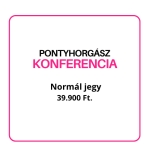 I. Pontyhorgász Konferencia - Normál jegy